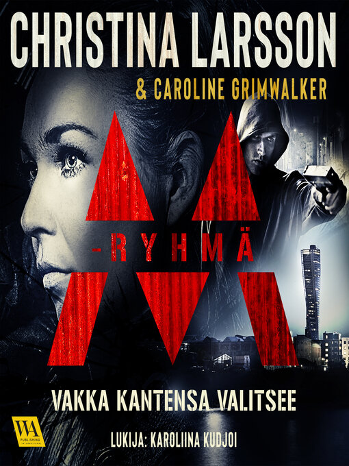 Titeldetaljer för M-ryhmä--Vakka kantensa valitsee av Christina Larsson - Tillgänglig